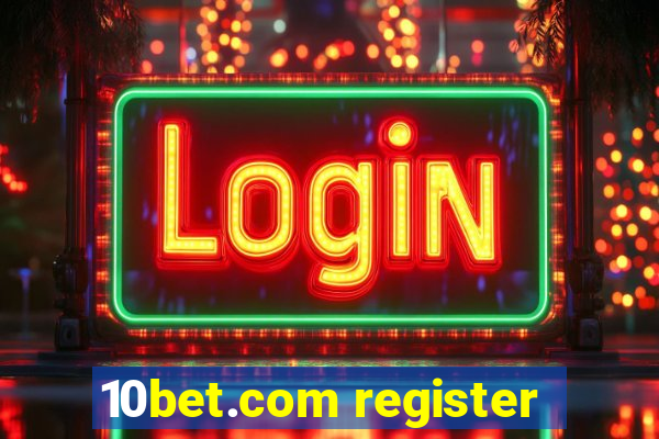 10bet.com register